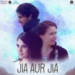 Jia Aur Jia - Ikka Song Download